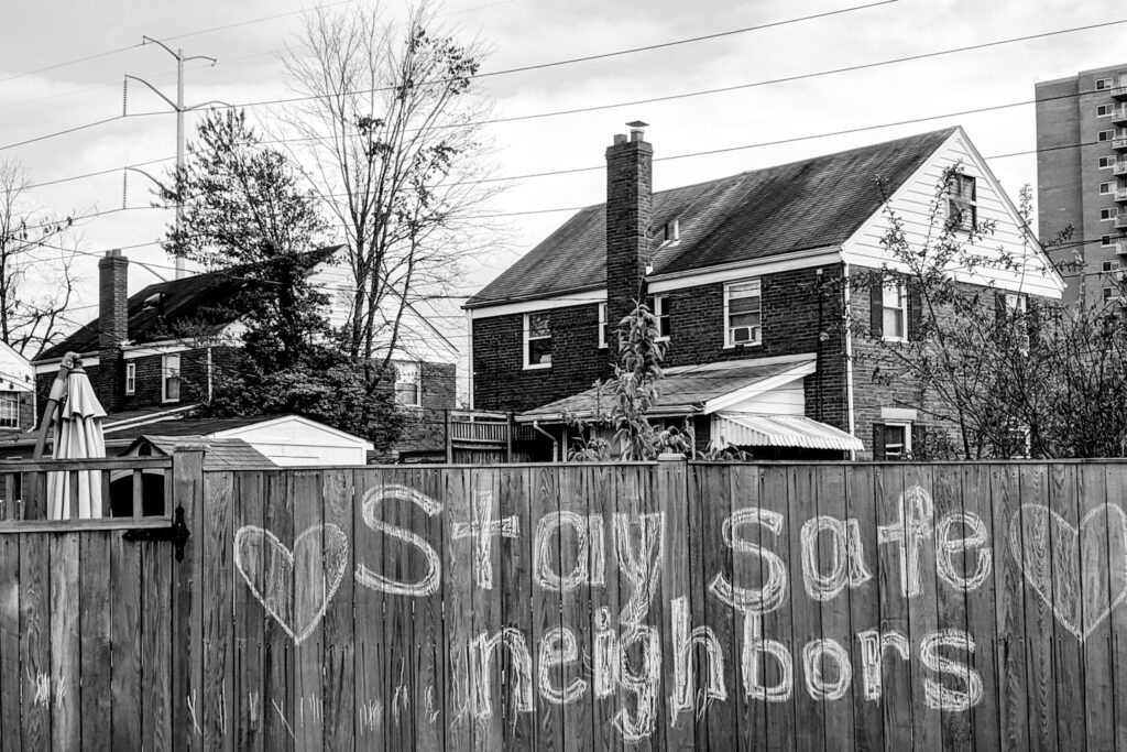 Stay safe neighbors